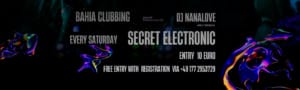 Bahia Clubbing Secret Electronics